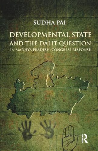 Developmental State and the Dalit Question in Madhya Pradesh: Congress Response - Retail Maharaj