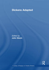 Dickens Adapted (A Library of Essays on Charles Dickens) - Retail Maharaj