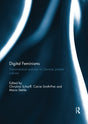 Digital Feminisms: Transnational activism in German protest cultures - Retail Maharaj