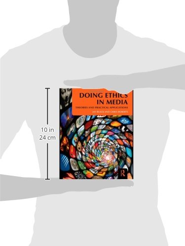 Doing Ethics in Media: Theories and Practical Applications - Retail Maharaj