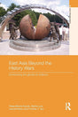 East Asia Beyond the History Wars: Confronting the Ghosts of Violence (Asia's Transformations) - Retail Maharaj