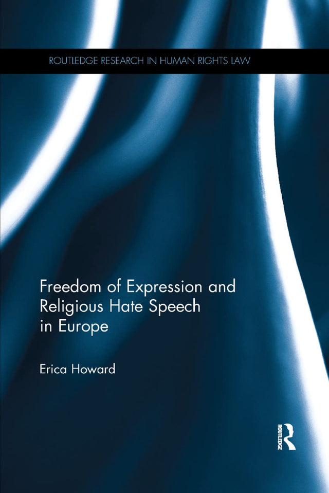 FREEDOM OF EXPRESSION AND RELIGIOUS HATE SPEECH IN EUROPE (PB 2019) - Retail Maharaj