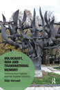 Holocaust, War and Transnational Memory: Testimony from Yugoslav and Post-yugoslav Literature - Retail Maharaj