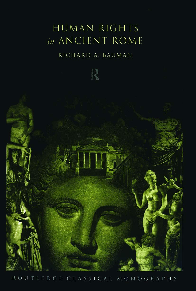 Human Rights in Ancient Rome - Retail Maharaj
