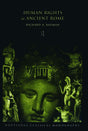 Human Rights in Ancient Rome - Retail Maharaj