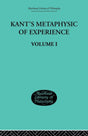 Kant's Metaphysic of Experience: Volume I: 1 - Retail Maharaj