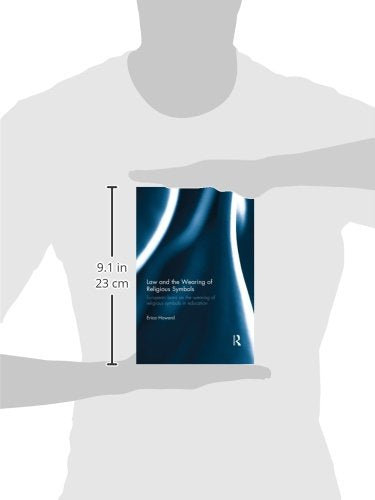 Law and the Wearing of Religious Symbols: European Bans on the Wearing of Religious Symbols in Education - Retail Maharaj