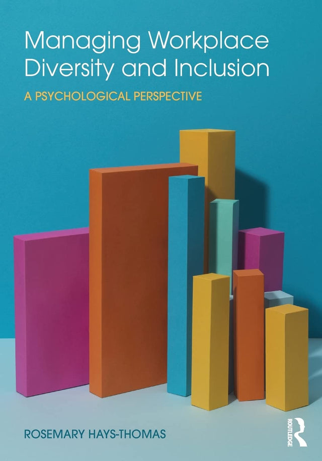 Managing Workplace Diversity and Inclusion: A Psychological Perspective - Retail Maharaj
