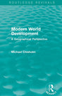 Modern World Development: A Geographical Perspective (Routledge Revivals) - Retail Maharaj