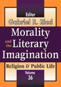 Morality and the Literary Imagination: Volume 36, Religion and Public Life - Retail Maharaj