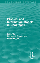 Physical and Information Models in Geography (Routledge Revivals) - Retail Maharaj