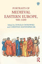 Portraits of Medieval Eastern Europe, 900–1400 - Retail Maharaj