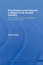 Privatisation and Financial Collapse in the Nuclear Industry: The Origins and Causes of the British Energy Crisis of 2002 - Retail Maharaj