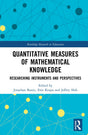 Quantitative Measures of Mathematical Knowledge: Researching Instruments and Perspectives: 43 (Routledge Research in Education) - Retail Maharaj