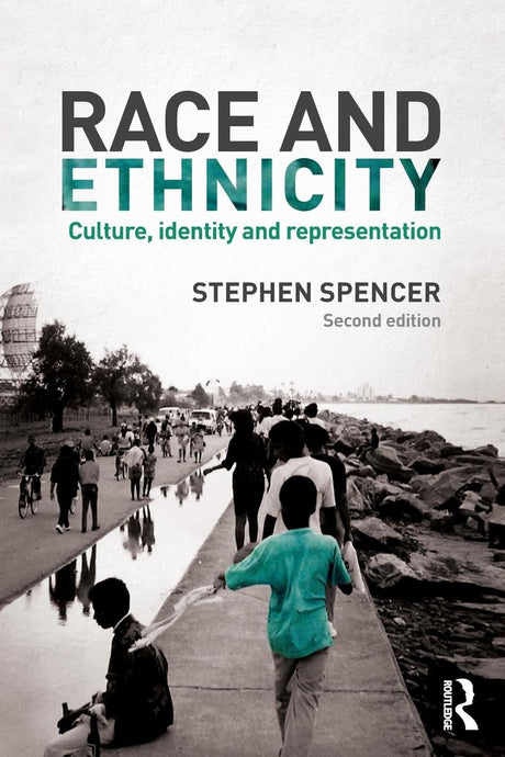 Race and Ethnicity: Culture, Identity and Representation - Retail Maharaj