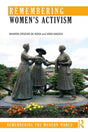 Remembering Women’s Activism (Remembering the Modern World) - Retail Maharaj