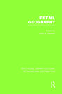 Retail Geography (RLE Retailing and Distribution) (Routledge Library Editions: Retailing and Distribution) - Retail Maharaj
