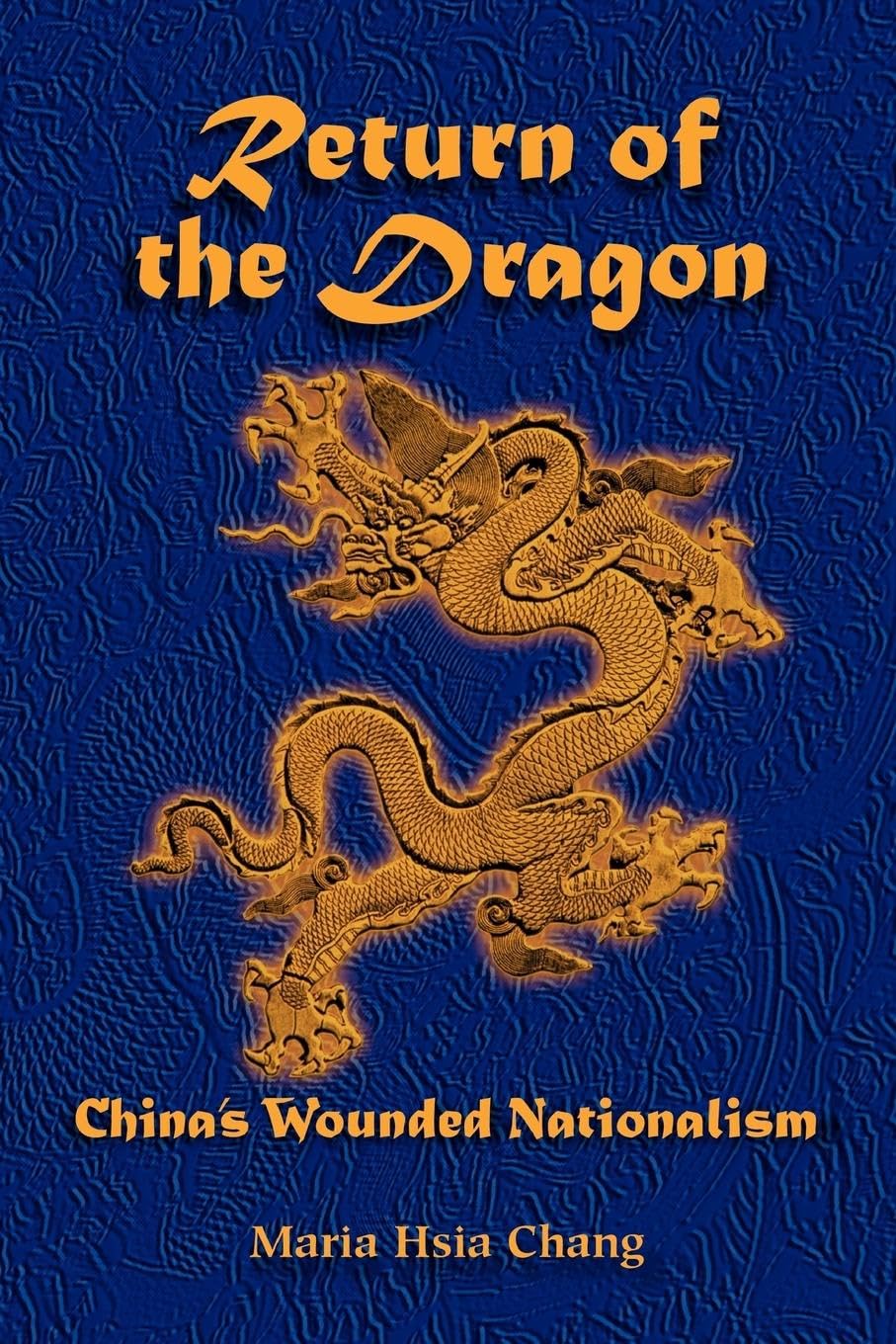 Return Of The Dragon: China's Wounded Nationalism - Retail Maharaj
