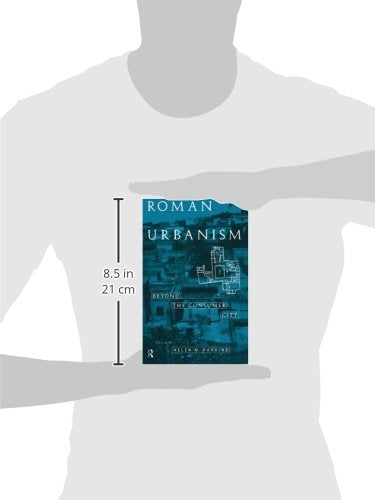 Roman Urbanism: Beyond The Consumer City - Retail Maharaj