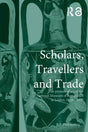 Scholars, Travellers and Trade: The Pioneer Years of the National Museum of Antiquities in Leiden, 1818-40 - Retail Maharaj