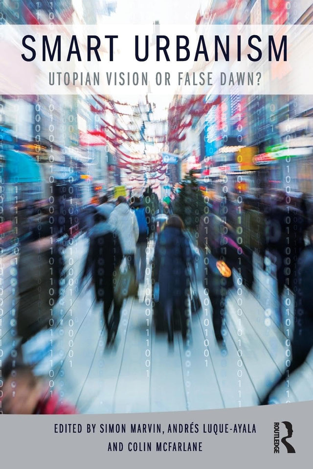 Smart Urbanism: Utopian vision or false dawn? - Retail Maharaj