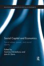 Social Capital and Economics: Social Values, Power, and Social Identity (Routledge Advances in Social Economics) - Retail Maharaj