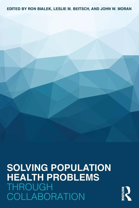 Solving Population Health Problems through Collaboration - Retail Maharaj