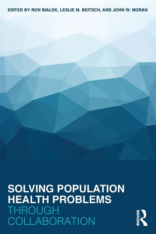 Solving Population Health Problems through Collaboration - Retail Maharaj