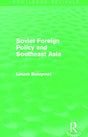 Soviet Foreign Policy and Southeast Asia (Routledge Revivals) - Retail Maharaj