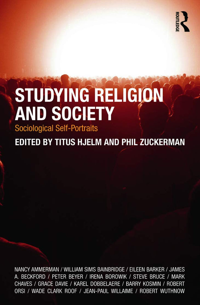 Studying Religion and Society: Sociological Self-Portraits - Retail Maharaj