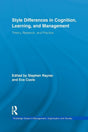 Style Differences in Cognition, Learning, and Management: Theory, Research, and Practice (Routledge Studies in Management, Organizations and Society) - Retail Maharaj