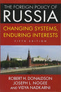 The Foreign Policy of Russia: Changing Systems, Enduring Interests, 2014 - Retail Maharaj