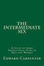 The Intermediate Sex: A Study of Some Transitional Types of Men and Women - Retail Maharaj