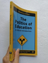 The Politics of Education: A Critical Introduction (Critical Introductions in Education) - Retail Maharaj