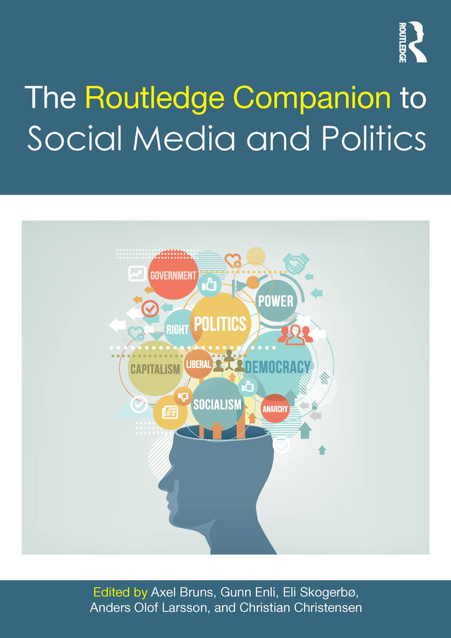 The Routledge Companion to Social Media and Politics - Retail Maharaj