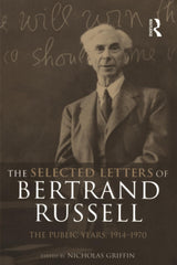 The Selected Letters of Bertrand Russell, Volume 2: The Public Years 1914-1970 - Retail Maharaj