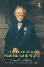 The Theory and Practice of History: Edited with an introduction by Georg G. Iggers - Retail Maharaj