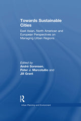 Towards Sustainable Cities: East Asian, North American and European Perspectives on Managing Urban Regions (Urban Planning and Environment) - Retail Maharaj