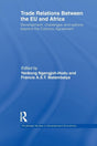 Trade Relations Between the EU and Africa: Development, challenges and options beyond the Cotonou Agreement (Routledge Studies in Development Economics) - Retail Maharaj