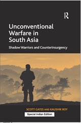 Unconventional Warfare in South Asia - Retail Maharaj