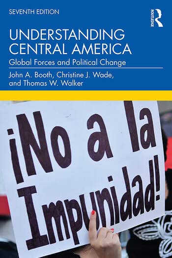 UNDERSTANDING CENTRAL AMERICA [Paperback] J A BOOTH,C J WADE - Retail Maharaj