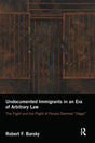 Undocumented Immigrants in an Era of Arbitrary Law: The Flight and the Plight of People Deemed 'Illegal' - Retail Maharaj
