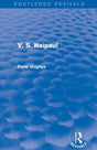 V. S. Naipaul (Routledge Revivals) - Retail Maharaj