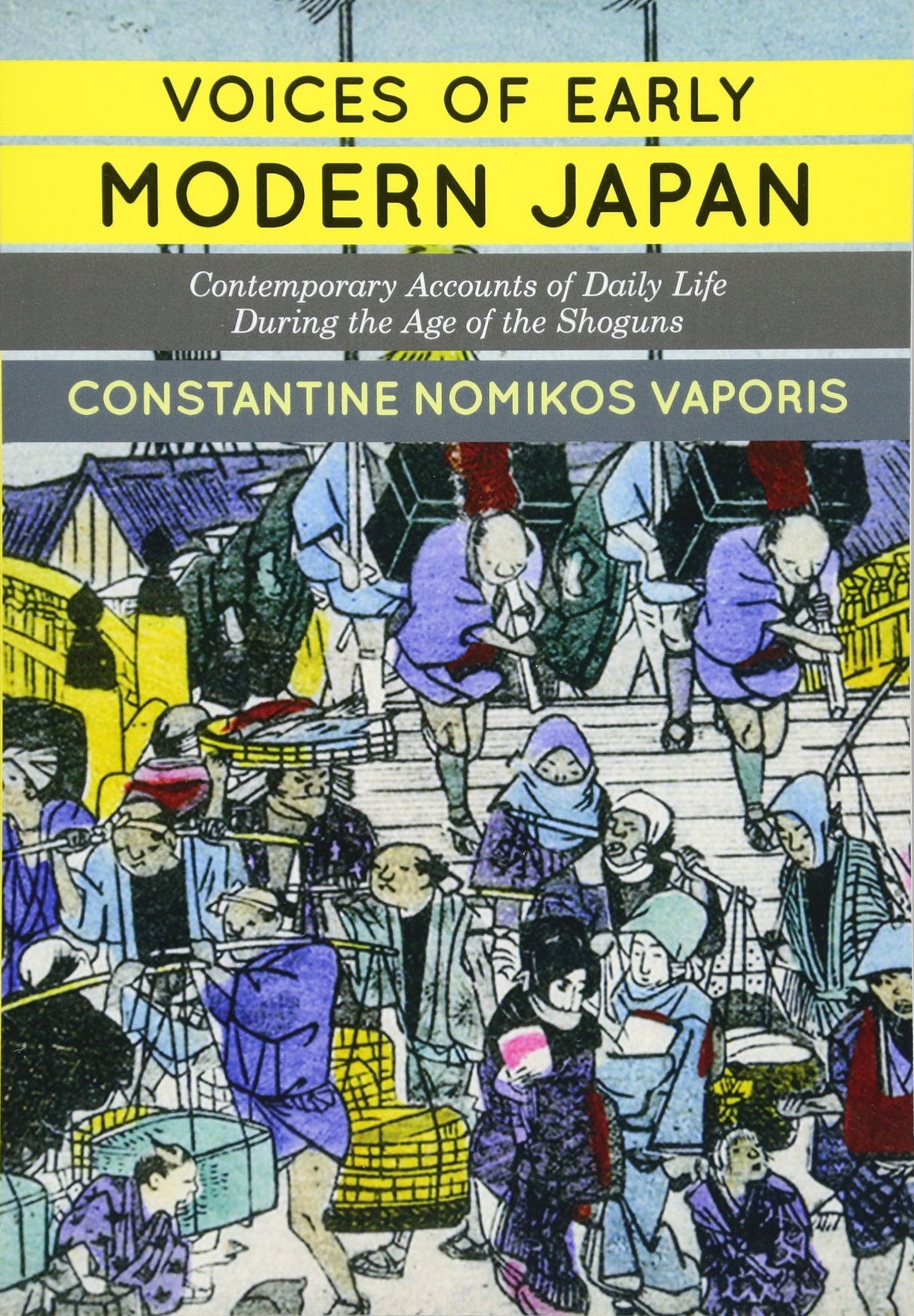 Voices of Early Modern Japan: Contemporary Accounts of Daily Life during the Age of the Shoguns - Retail Maharaj