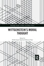 Wittgenstein’s Moral Thought - Retail Maharaj