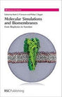 Molecular Simulations And Biomembranes: From Biophysics To Function - Retail Maharaj