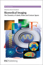 BIOMEDICAL IMAGING : THE CHEMISTRY OF LABELS, PROBES AND CONTRAST AGENTS (Drug Discovery) - Retail Maharaj