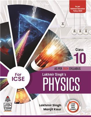 Lakhmir Singh’s Physics ICSE Class 10 - Retail Maharaj