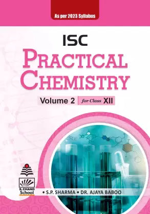 ISC Practical Chemistry Volume 2 Class 12 (As Per 2023 Syllabus) - Retail Maharaj