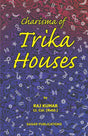 Charisma of Trika Houses [English] By Raj Kumar Lt Col - Retail Maharaj